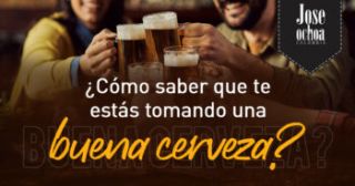 Cómo saber que te estás tomando una buena cerveza